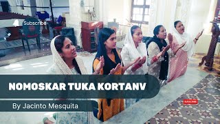 Konkani Devotional Song: Nomoskar Tuka Kortanv By Jacinto Mesquita