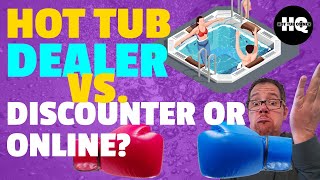 Is It Better to Buy a Hot Tub Online or From a Dealer?