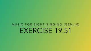 Exercise 19.51 - Music for Sight Singing