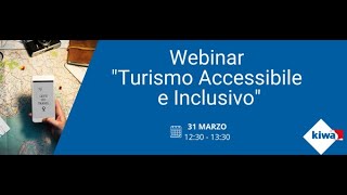 Webinar "Turismo Accessibile e Inclusivo"