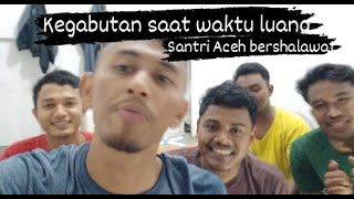 Santri Aceh bershalawat ADDINULANA