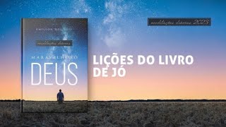 Meditações Diárias: 10 Julho - LIÇÕES DO LIVRO DE JÓ l Maravilhoso Deus