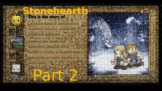 Stonehearth First Time Playing 2 #stoneheart #letsplay #firsttime #lofi #relaxing