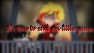 It's time to end our little game | 21/22 {Banished/Evil AUl Naruto