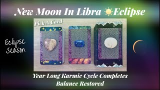 🌙New Moon In Libra Eclipse♎️🌑🔮One Year Karmic Lesson Completed, Balance Restored, Karmic Justice⚖️