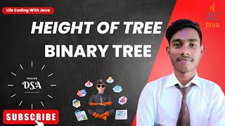 Height Of Tree || Binary Tree || java