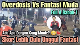 Gobak Sodor || Overdosis Vs Fantasi Muda Full A Babak 2 Skor Lebih Unggul Fantasi