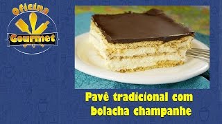 COMO FAZER PAVÊ TRADICIONAL(SIMPLES) COM BOLACHA CHAMPANHE (feat Elen Mayumi)😋 | #OFICINA GOURMET