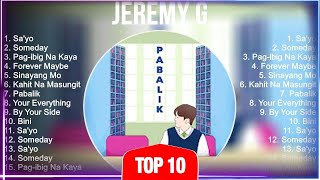 Jeremy G Tagalog OPM Songs ~ Top 100 Ibig Kanta OPM Tagalog Love Songs ~ filipino Songs