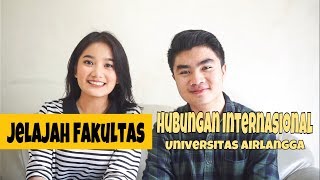 #jelajahfakultas - 2 | Kuliah Hubungan Internasional Universitas Airlangga | Arvhie & Jesi