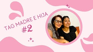 TAG MADRE E HIJA | #2