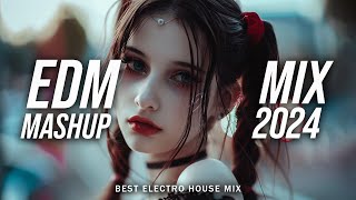 EDM Mashup Mix 2024 | Best Mashups & Remixes of Popular Songs - Party Music Mix 2024