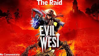 Evil West - [Collectables Walkthrough] - The Raid