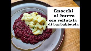 Gnocchi al burro con vellutata di barbabietola