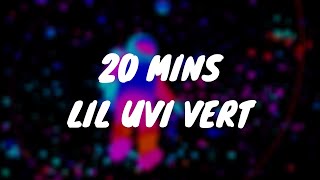 20 mins- lil uzi (s l o w e d + r e v e r b)