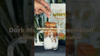 ☕️ Dark Mocha Wintermelon Collagen Milk Tea Coffee 🍫 #coffeerecipe #collagen #shorts