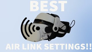 Best Settings Air Link Oculus Quest 2 2022