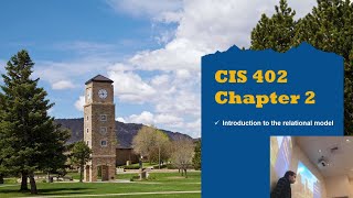 CIS 402 - Chapter 2 - Introduction to the Relational Model