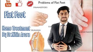 Flat Foot | Home treatment | Dr Nitin Kumar Arora | PhyX Pain Solutions