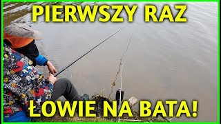 PIERWSZY RAZ ŁOWIĘ NA BATA #łowienieryb