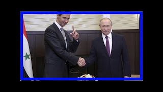 Vladimir putin tells donald trump that bashar assad favors reforms, new elections in syria