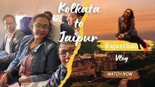 Travel To Jaipur | Kolkata To Jaipur Family Vlog | Rajasthan Tour Vlog | My Lifestyle ||