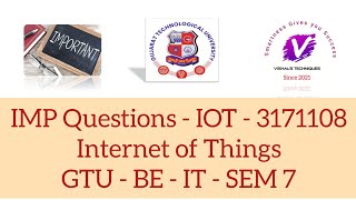 GTU IMP Questions of IoT - 3171108 | Internet of Things IMP Questions | Question Bank of GTU IoT