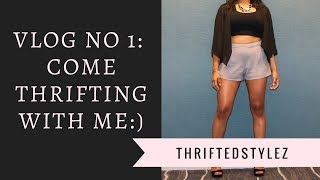 Thrift Vlog No 1: Come Thrifting with Me|E D I T H