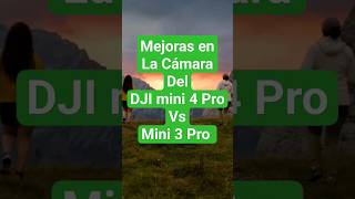 CÁMARA Mejoras DJI mini 4 pro vs Mini 3 Pro Mejoras de la cámara diferencias Principales Colombia