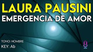 Laura Pausini - Emergencia De Amor - Karaoke Instrumental - Hombre