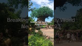 Breaking Walt Disney World News Update from D 23