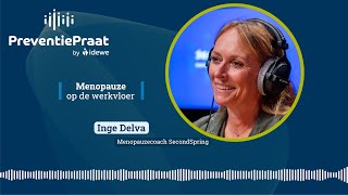 #10 Preventiepraat - Menopauze op de werkvloer - Inge Delva