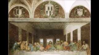 Cenacolo Vinciano - Leonardo da Vinci - L'Ultima Cena, Milano Chiesa Santa Maria delle Gra