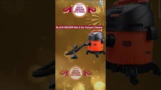 BLACK+DECKER Wet & Dry Vacuum Cleaner Deals 2024 | Flipkart & Amazon Sales #offers #shortsfeed #home