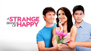 A Strange Brand Of Happy - Full Movie | Great! Hope