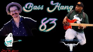 Bass Hang 83: Smash or Pass Episode