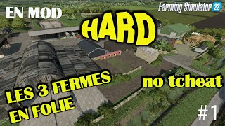 😁(LIVE FS22)(SERIE)😂 LES 3 FERMES EN FOLIE #1 EN MOD HARD NO TCHEAT🚜 😂multi