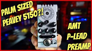 💥AMT P-Lead Preamp - Peavey 5150 Emulation - Demo / Review