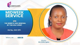 THE REBIRTH AND RENEWAL BY THE HOLY SPIRIT | Mrs. Esther Aguku | 01/05/2024