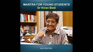 Dr Kiran Bedi's 4 Quick Mantras for Young Students