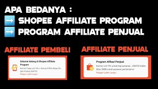 Perbedaan Shopee Affiliate Program dan Program Affiliate Penjual: Apa Bedanya?