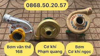 Bơm văn thể 168 , bơm cơ khí phạm quang , bơm cơ khí ngọc. Bộ 3 kêt hợp máy xăng và béc ax 32