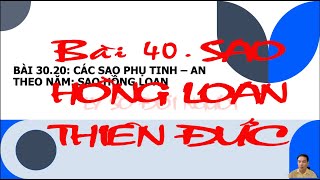 Bài 40. SAO HỒNG LOAN - THIÊN ĐỨC