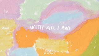 With All I Am