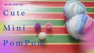 Cute mini  pom pom diy  ----  De crafter