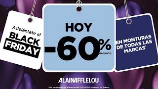 ¡Adelántate al Black Friday! Descubre los mejores descuentos en Alain Afflelou.