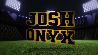 Entrance Video - Josh Onyx (Version 2)