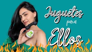 LOS HOMBRES también PUEDEN DIVERTIRSE | JUGUETES HOT para ELLOS | Estef Palacios