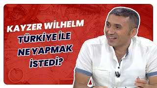 Alman Kayzeri Bu Sözle Hilafetin Gücünden Mi Yararlanmak İstemiştir?