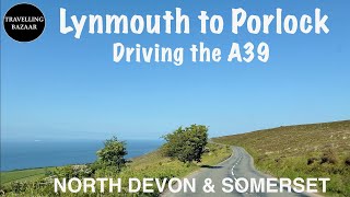 🌎 Beautiful Scenic Drive | A39 Lynmouth to Porlock | North Devon & Somerset | UK